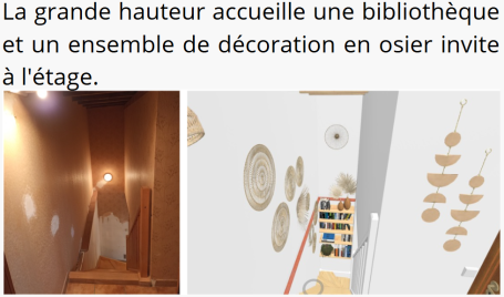 La grande hauteur accueille une bibliothèque et un ensemble de décorations en osier pour inviter à l'étage.